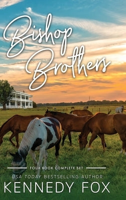 Bishop Brothers Series (Four Book Complete Set) by Fox, Kennedy