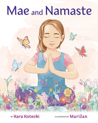 Mae and Namaste by Kotecki, Kara