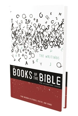 NIV, the Books of the Bible: The Writings, Hardcover: Find Wisdom in Stories, Poetry, and Songs by Biblica