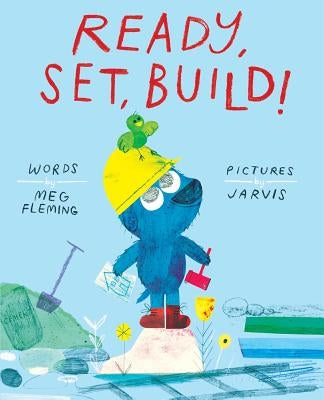 Ready, Set, Build! by Fleming, Meg