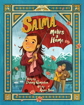 Salma Makes a Home by Ramadan, Danny