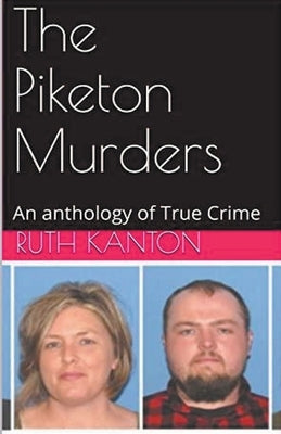 The Piketon Murders by Kanton, Ruth