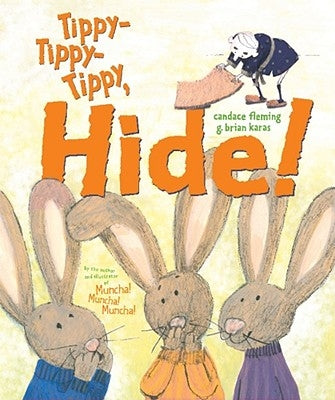 Tippy-Tippy-Tippy, Hide! by Fleming, Candace