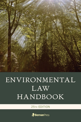 Environmental Law Handbook by Bell, Christopher L.