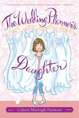 The Wedding Planner's Daughter by Paratore, Coleen Murtagh