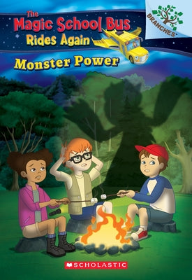 Monster Power: Exploring Renewable Energy: A Branches Book (the Magic School Bus Rides Again): Exploring Renewable Energy Volume 2 by Katschke, Judy