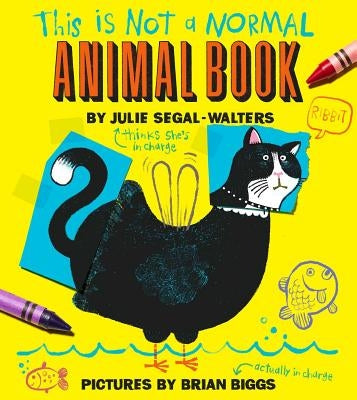 This Is Not a Normal Animal Book by Segal-Walters, Julie