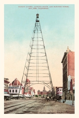 Vintage Journal Electric Tower, San Jose, California by Found Image Press