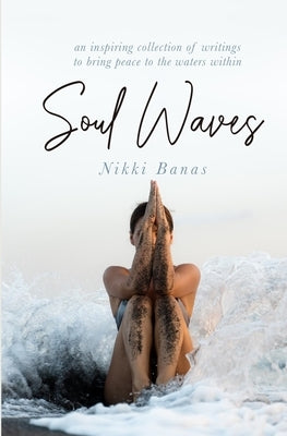 Soul Waves by Banas, Nikki