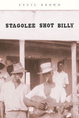 Stagolee Shot Billy by Brown, Cecil