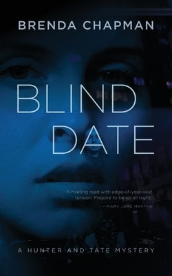 Blind Date: A Hunter and Tate Mystery by Chapman, Brenda