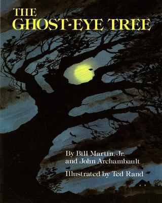 The Ghost-Eye Tree by Martin, Bill