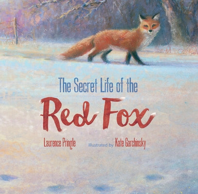 The Secret Life of the Red Fox by Pringle, Laurence