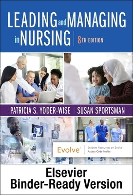 Leading and Managing in Nursing - Binder Ready by Yoder-Wise, Patricia S.