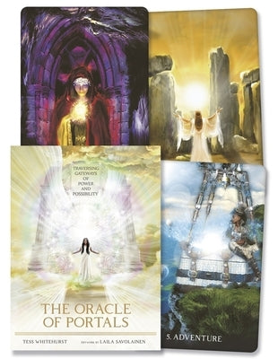 The Oracle of Portals: Traversing Gateways of Power and Possibility by Whitehurst, Tess