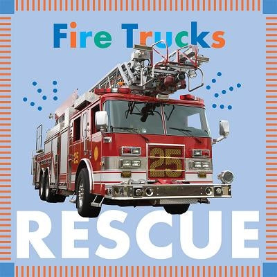 Fire Trucks Rescue by Glaser, Rebecca