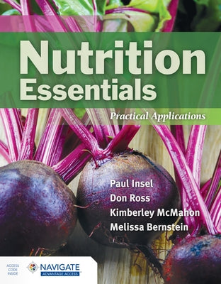 Nutrition Essentials: Practical Applications by Insel, Paul