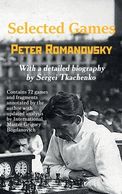 Selected Games by Romanovsky, Peter