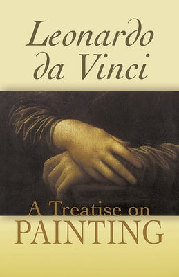 A Treatise on Painting by Da Vinci, Leonardo