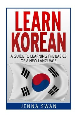 Learn Korean by Swan, Jenna