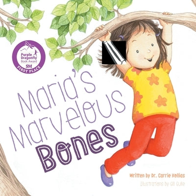 Maria's Marvelous Bones by Kollias, Carrie