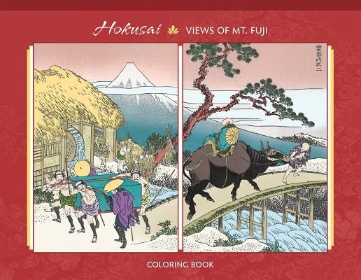 Hokusai: One Hundred Views of Mt. Fuji Coloring Book by Hokusai