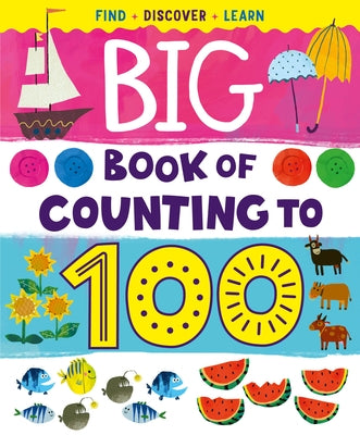 Big Book of Counting to 100: Find, Discover, Learn by Ladatko, Ekaterina