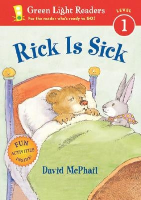Rick Is Sick by McPhail, David