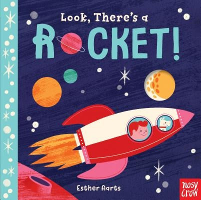 Look, There's a Rocket! by Aarts, Esther