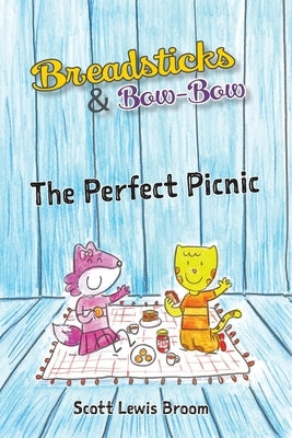 The Perfect Picnic by Broom, Scott Lewis