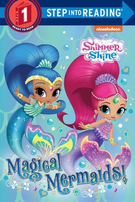Magical Mermaids! (Shimmer and Shine) by Random House