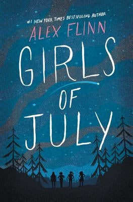 Girls of July by Flinn, Alex