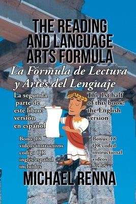 The Reading and Language Arts Formula: PQRK3SEC6 Formula by Renna, Michael