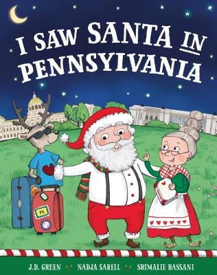 I Saw Santa in Pennsylvania by Green, Jd