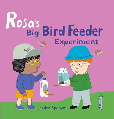 Rosa's Big Bird Feeder Experiment by Spanyol, Jessica