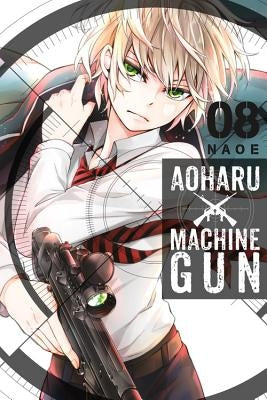 Aoharu X Machinegun, Vol. 8 by Naoe