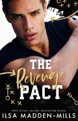 The Revenge Pact by Madden-Mills, Ilsa