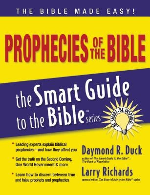 Prophecies of the Bible by Duck, Daymond