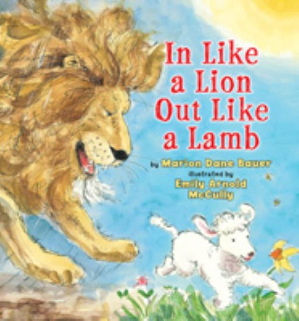 In Like a Lion Out Like a Lamb by Bauer, Marion Dane