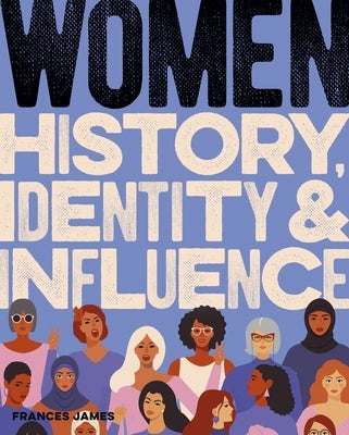 Women History, Identity & Influence by Morris, Julia