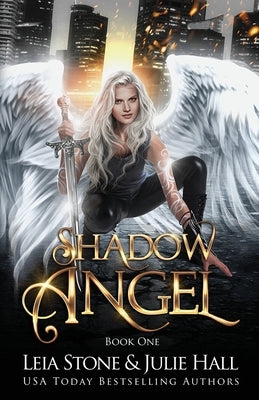 Shadow Angel: Book One by Stone, Leia