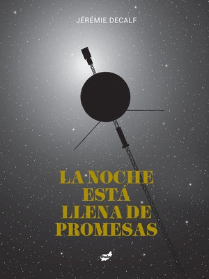 La Noche Está Llena de Promesas by Decalf, J&#233;r&#233;mie