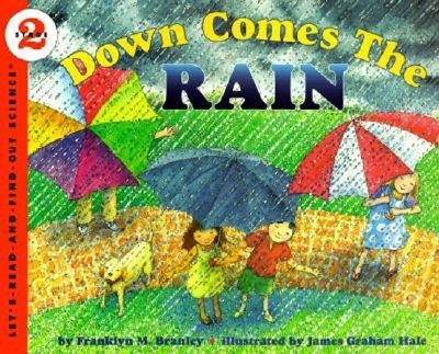 Down Comes the Rain by Branley, Franklyn M.