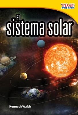 El sistema solar (The Solar System) by Walsh, Kenneth