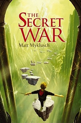 The Secret War, 2 by Myklusch, Matt