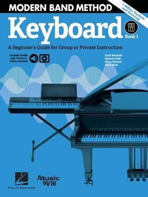 Modern Band Method - Keyboard, Book 1 a Beginner's Guide for Group or Private Instruction Book/Online Media by Burstein, Scott