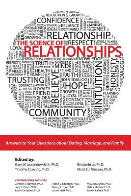 Science of Relationships by Loving Et Al
