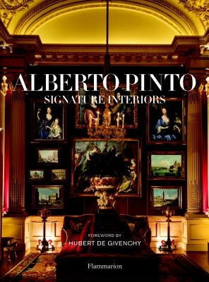 Alberto Pinto: Signature Interiors by Bony, Anne