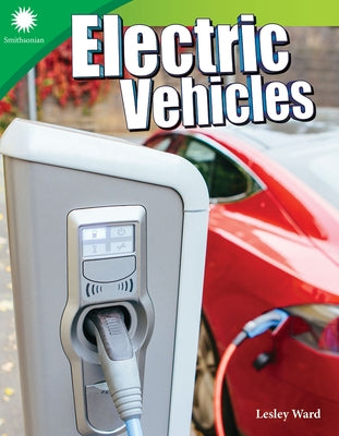 Electric Vehicles by Ward, Lesley