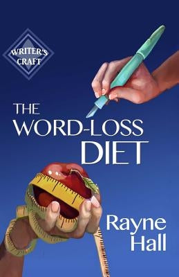 The Word-Loss Diet by Hall, Rayne